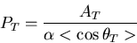 
\begin{equation}
   P_T = \frac{A_T}{\alpha <\cos \theta_T>}
\end{equation}
